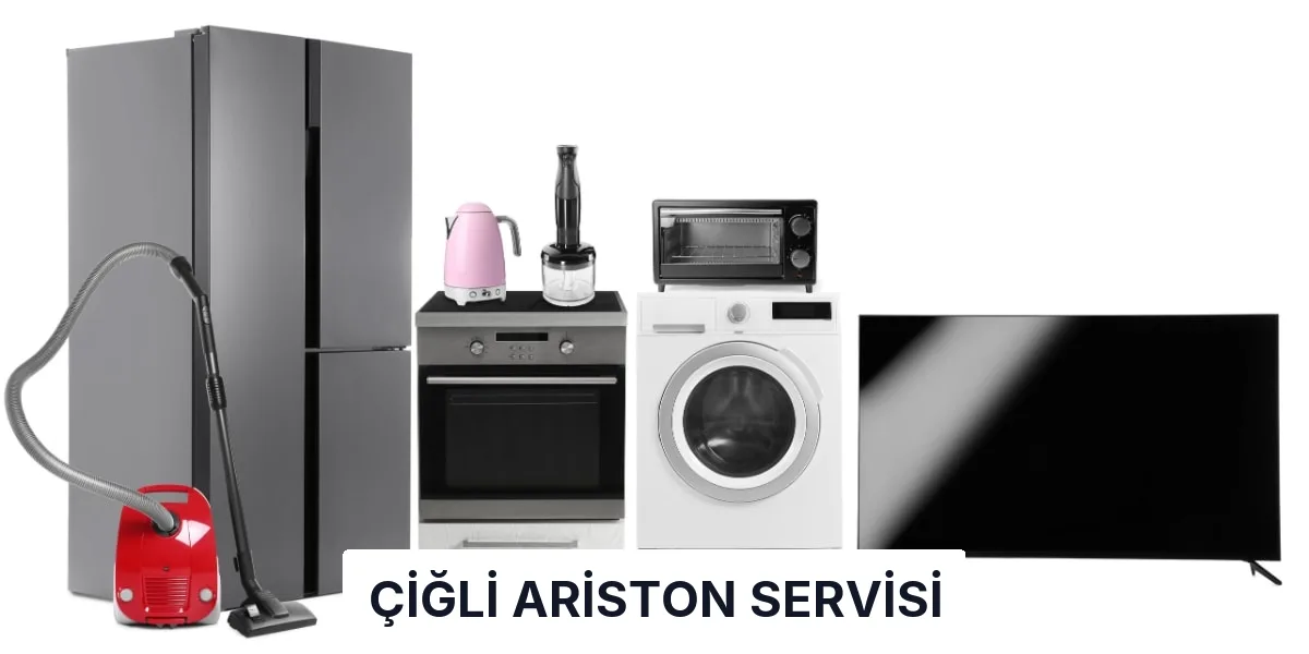Çiğli Ariston Servisi