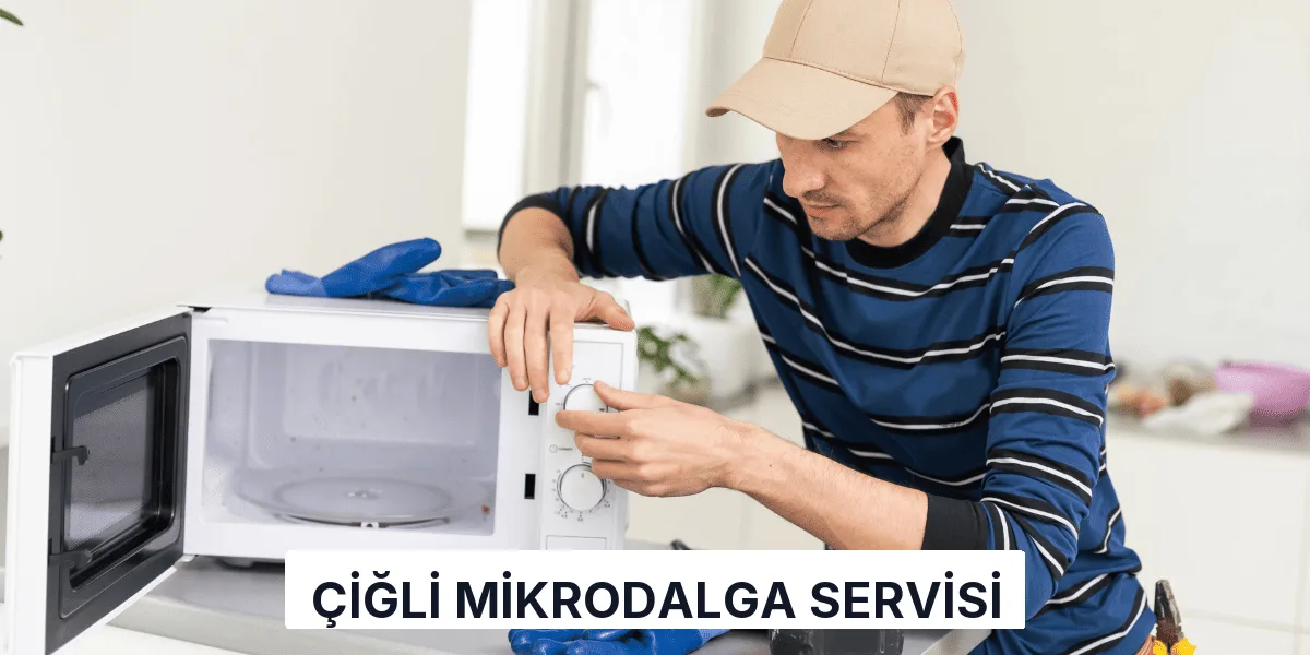 Çiğli Mikrodalga Servisi