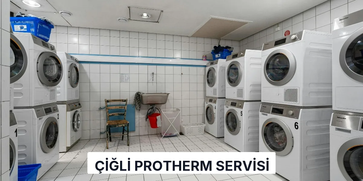 Çiğli Protherm Servisi