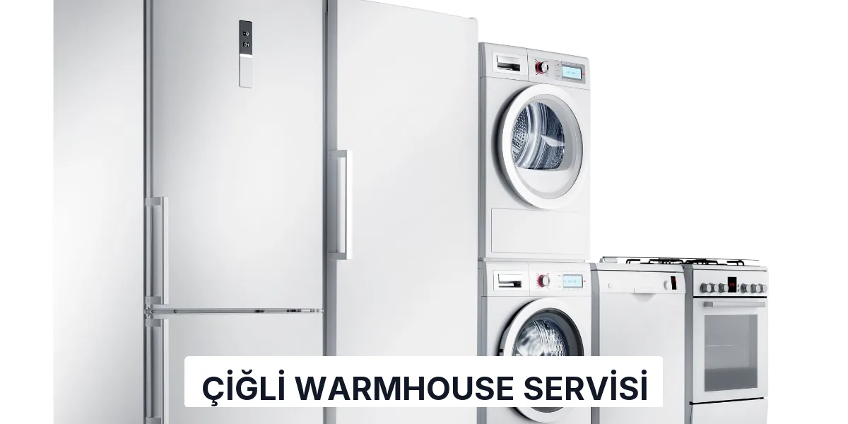 Çiğli Warmhouse Servisi